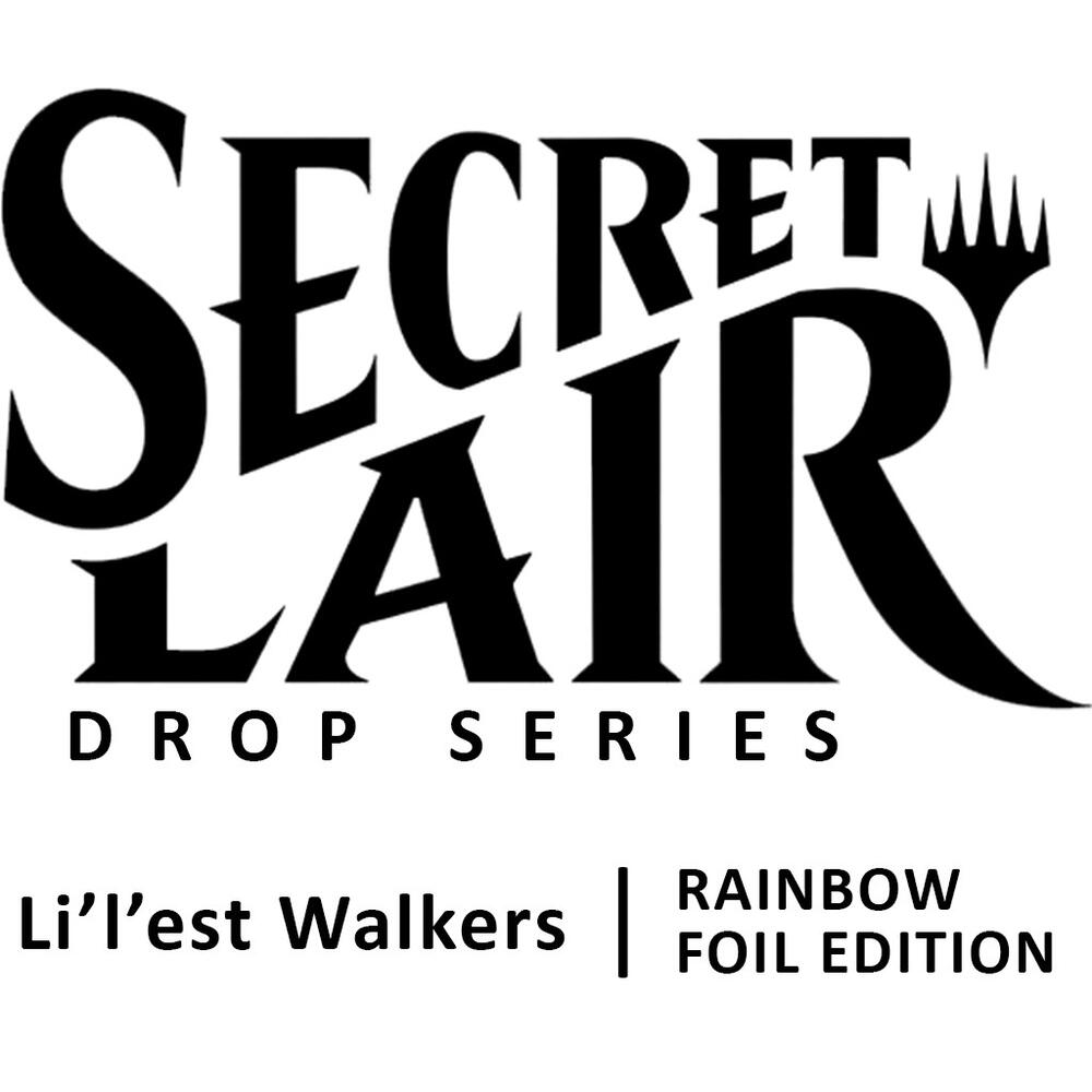 Secret Lair Drop: Li'l'est Walkers - Rainbow Foil Edition - Secret