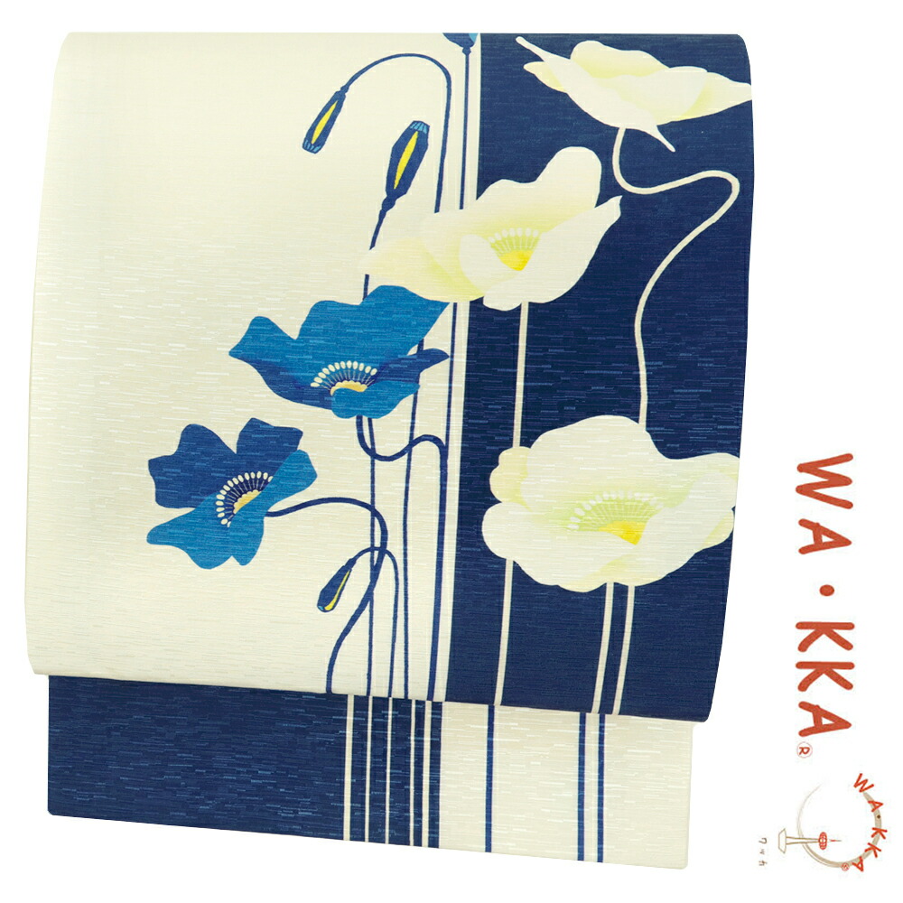 楽天市場】京袋帯 名古屋帯 WA・KKA WAKKA ワッカ 「芥子の花」 正絹
