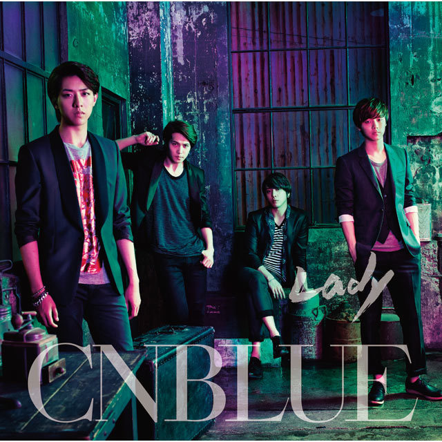 CNBLUE「Lady（通常盤）」 | Warner Music Japan