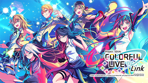 プロジェクトセカイ COLORFUL LIVE 1st - Link | インフォメーション