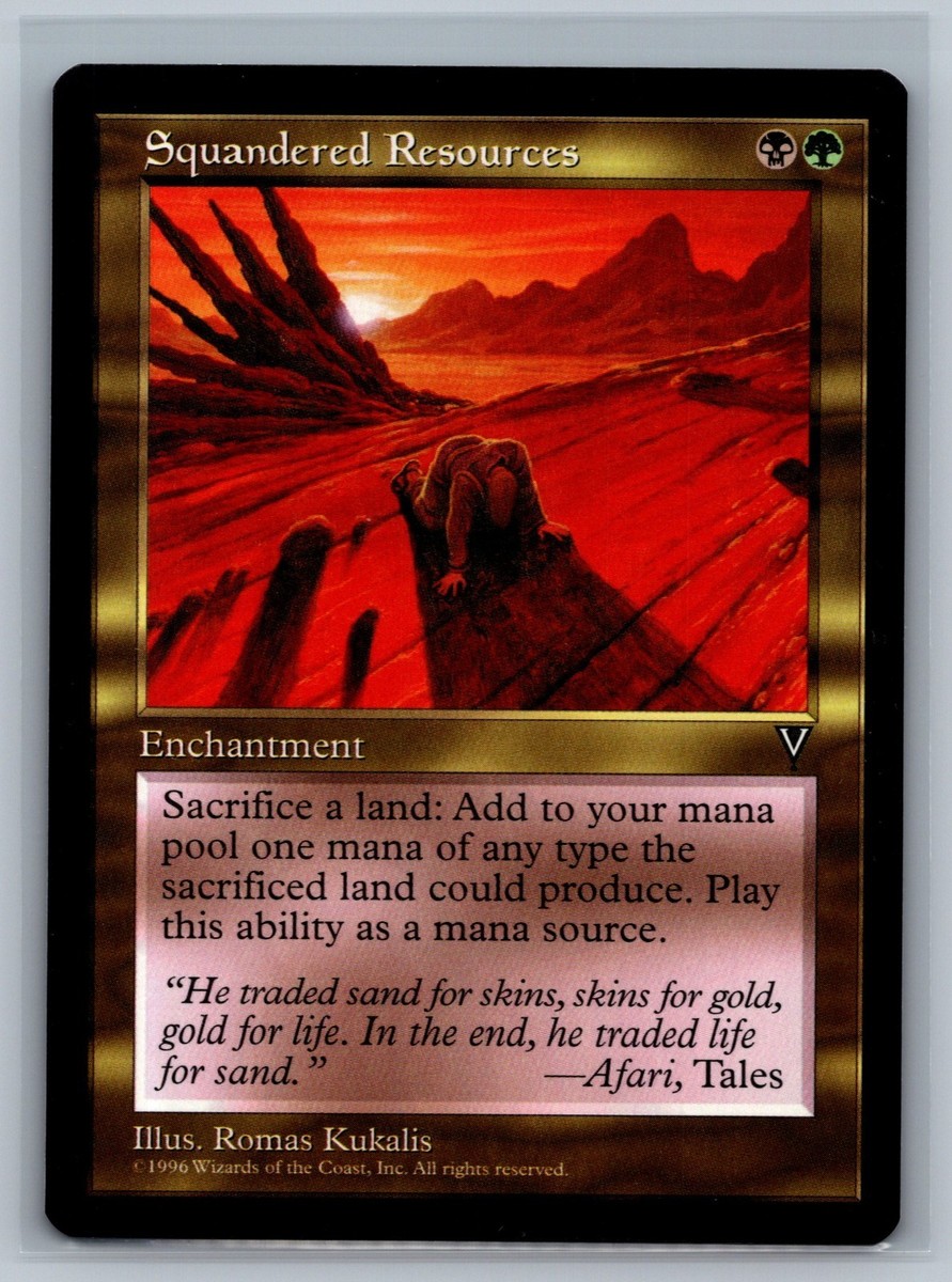 MTG 資源の浪費 Squandered Resources Squandered Resources | Visions