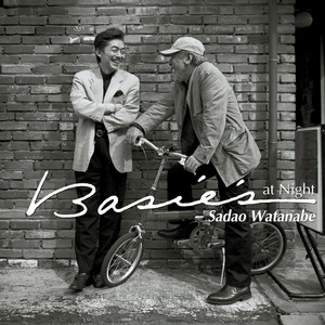 Basie's at Night - Album by Sadao Watanabe | Spotify