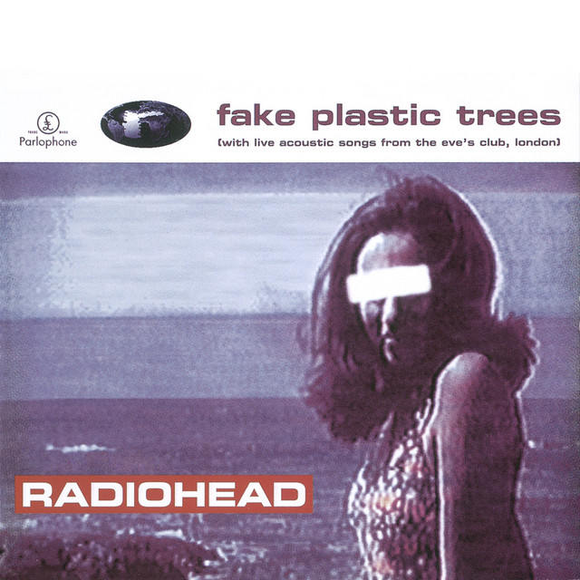 Fake Plastic Trees - Acoustic - song and lyrics by Radiohead | Spotify