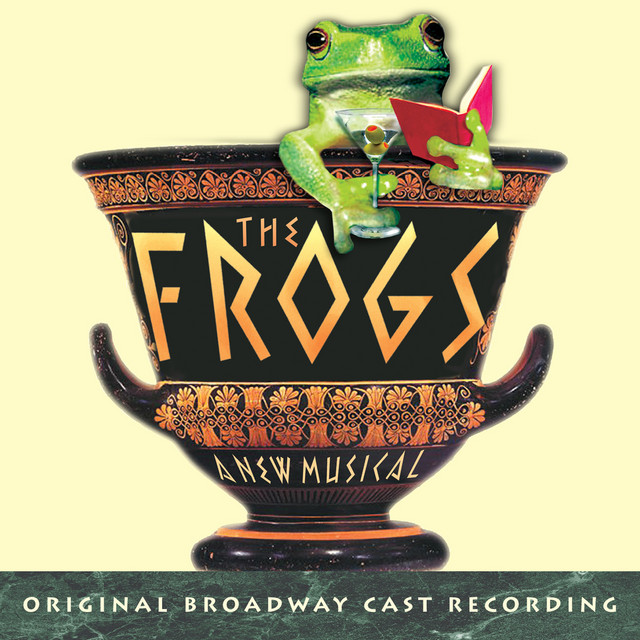 The Frogs: Original Broadway Cast Recording - Compilation by