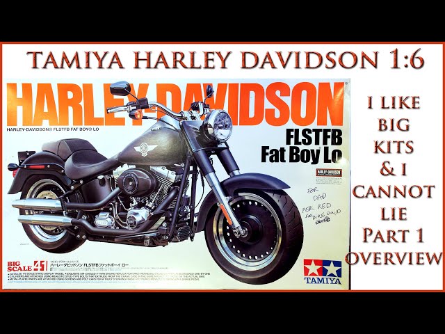 Tamiya 1:6 Harley Davidson FLSTFB Fat Boy Part 1 Overview - YouTube