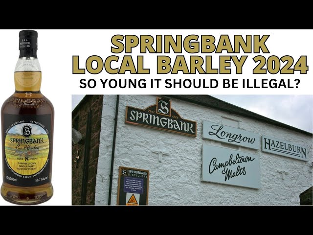 Springbank Local Barley 8 Year 2024: # 663 - YouTube