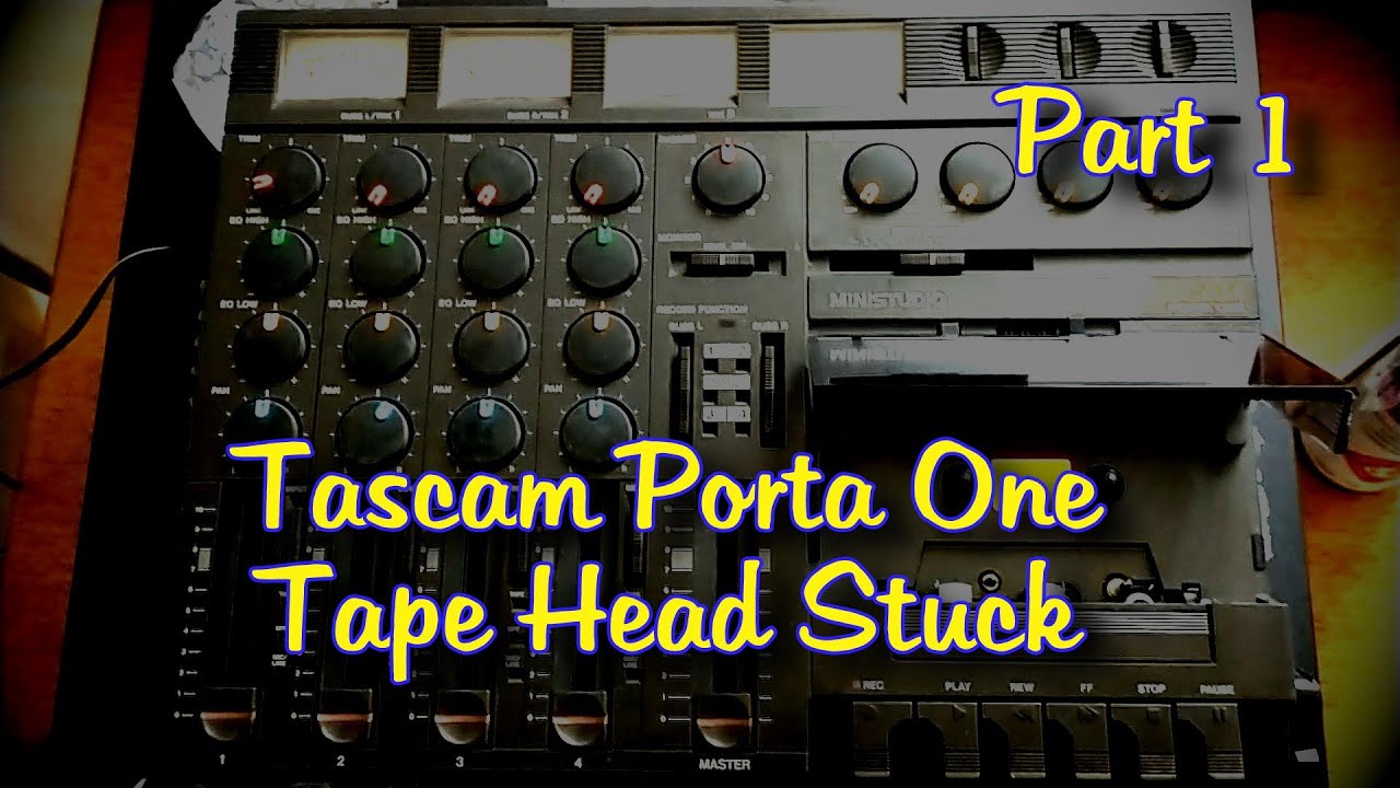 Tascam (Teac) Porta One Tape Head Stuck - YouTube
