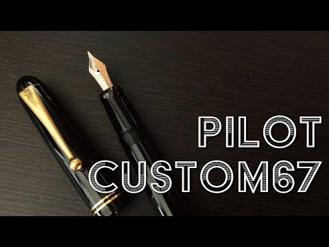 Perpetual Fountain Pen] PILOT Custom 67 - YouTube