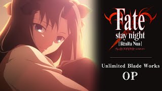 Fate/stay Night [Realta Nua] Opening Animations Uploaded By