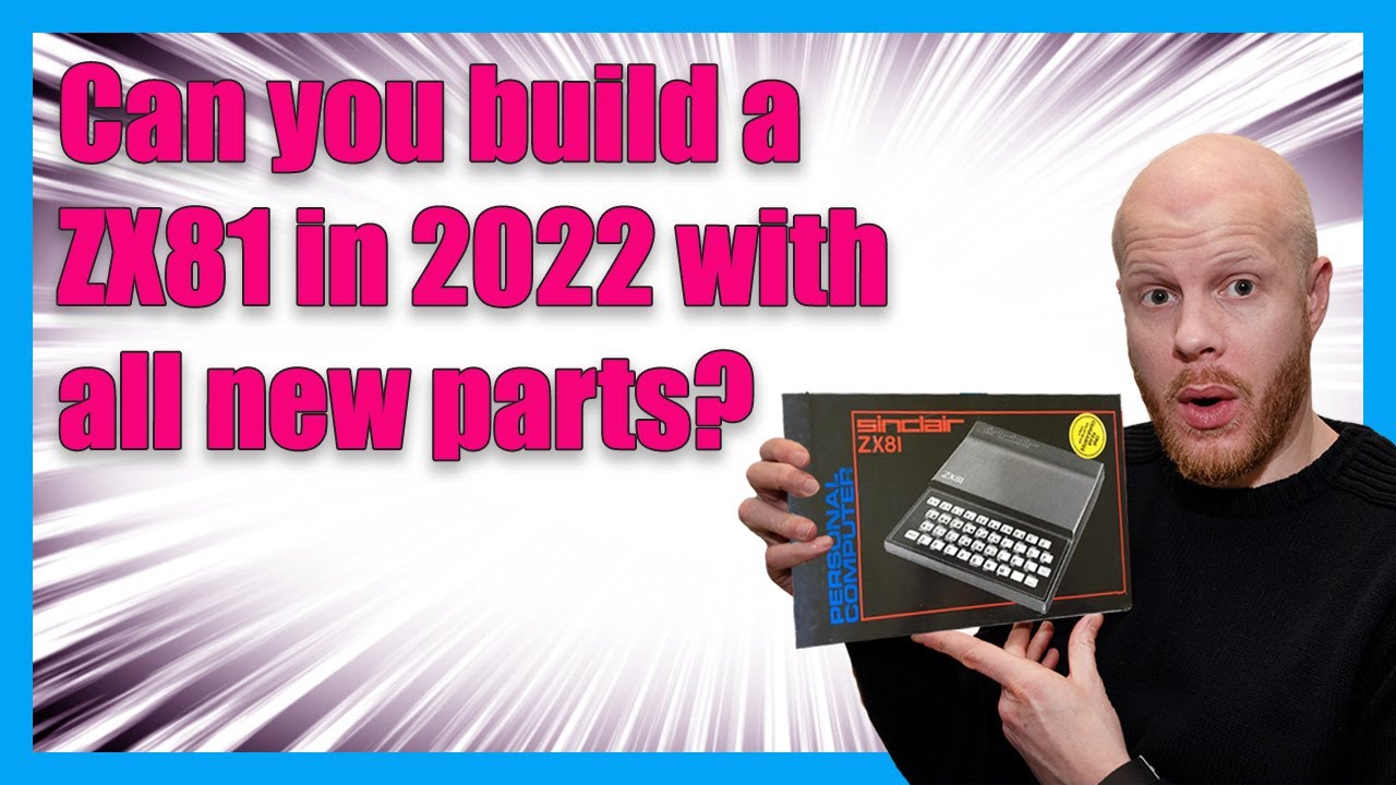 Building a NEW ZX81+38 All-in_One computer! - YouTube