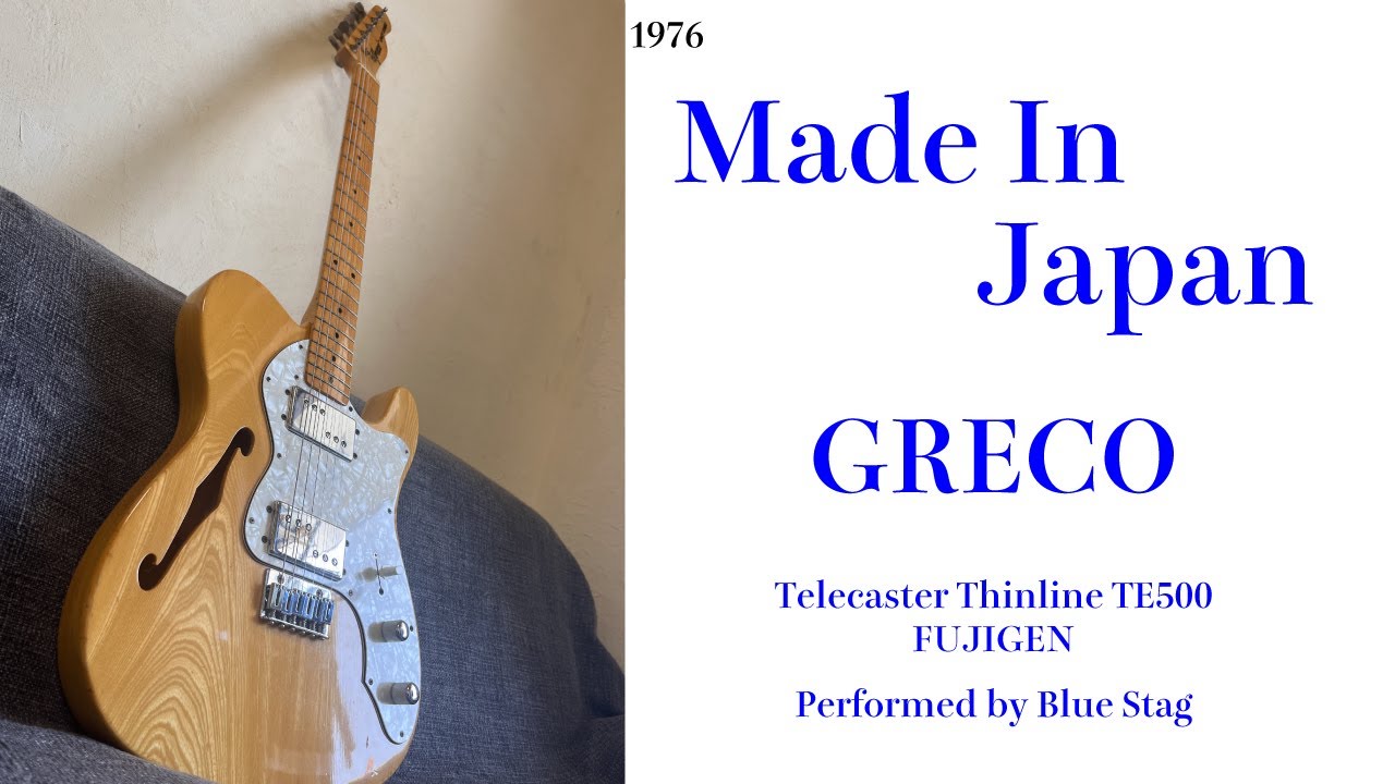 Made In Japan】Greco Fujigen Telecaster Thinline TE500/1976/Japan