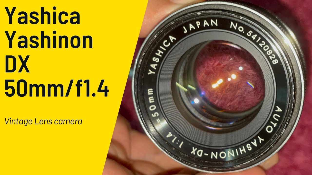 71 #Yashica50mm f1.4-Review lens Yashica Yashinon 50mm f1.4 DX