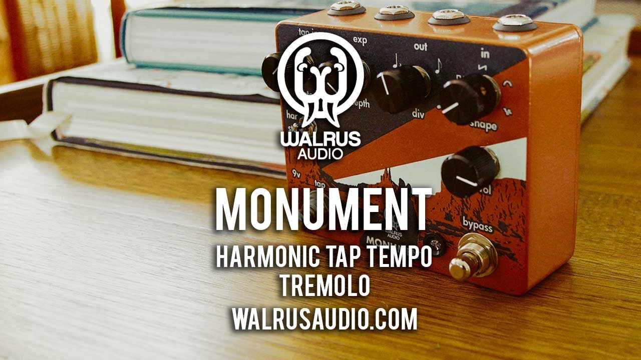 Walrus Audio: MONUMENT Tap Tempo Harmonic Tremolo - YouTube