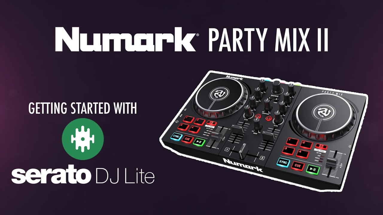 Party Mix II | Serato DJ Liteとのセットアップ : Numark
