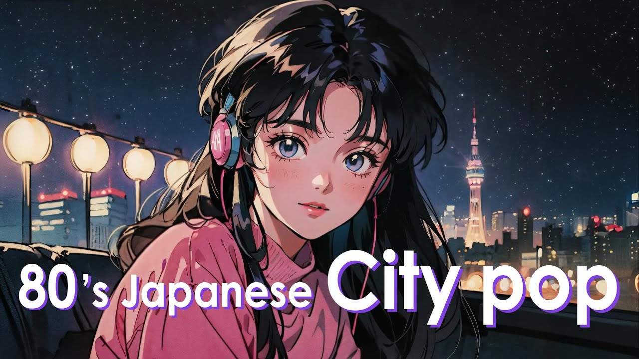 80s City Pop Playlist】 Starry Night Drive Mix – Chill & Funk City