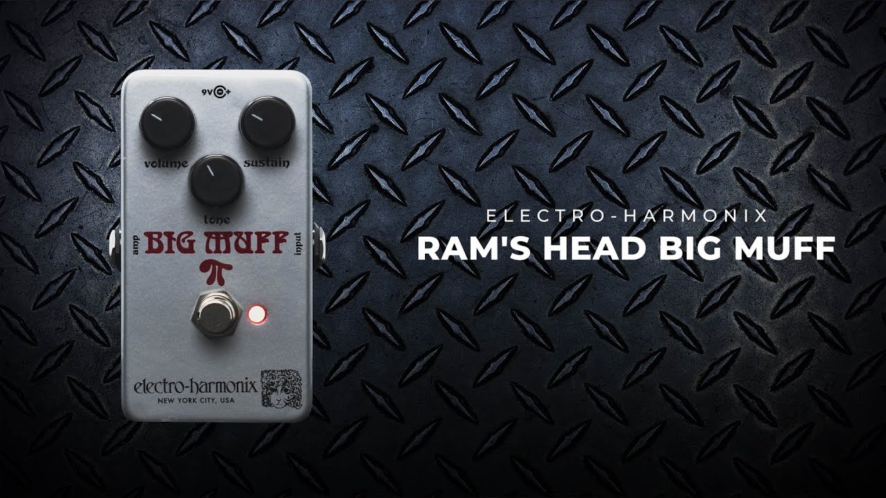 RAM'S HEAD BIG MUFF Pi ディストーションファズ / ELECTRO-HARMONIX