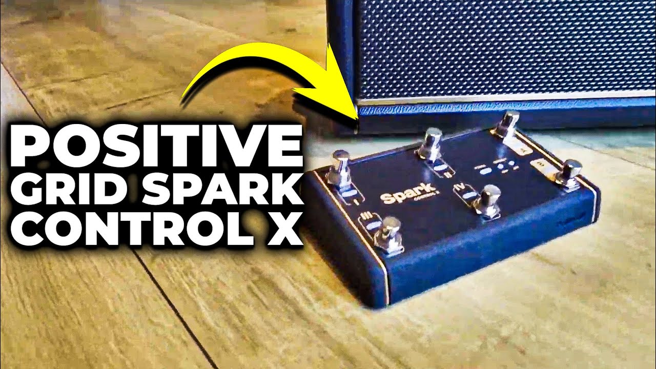 How To Use The Positive Grid Spark Control X Foot Pedal - YouTube