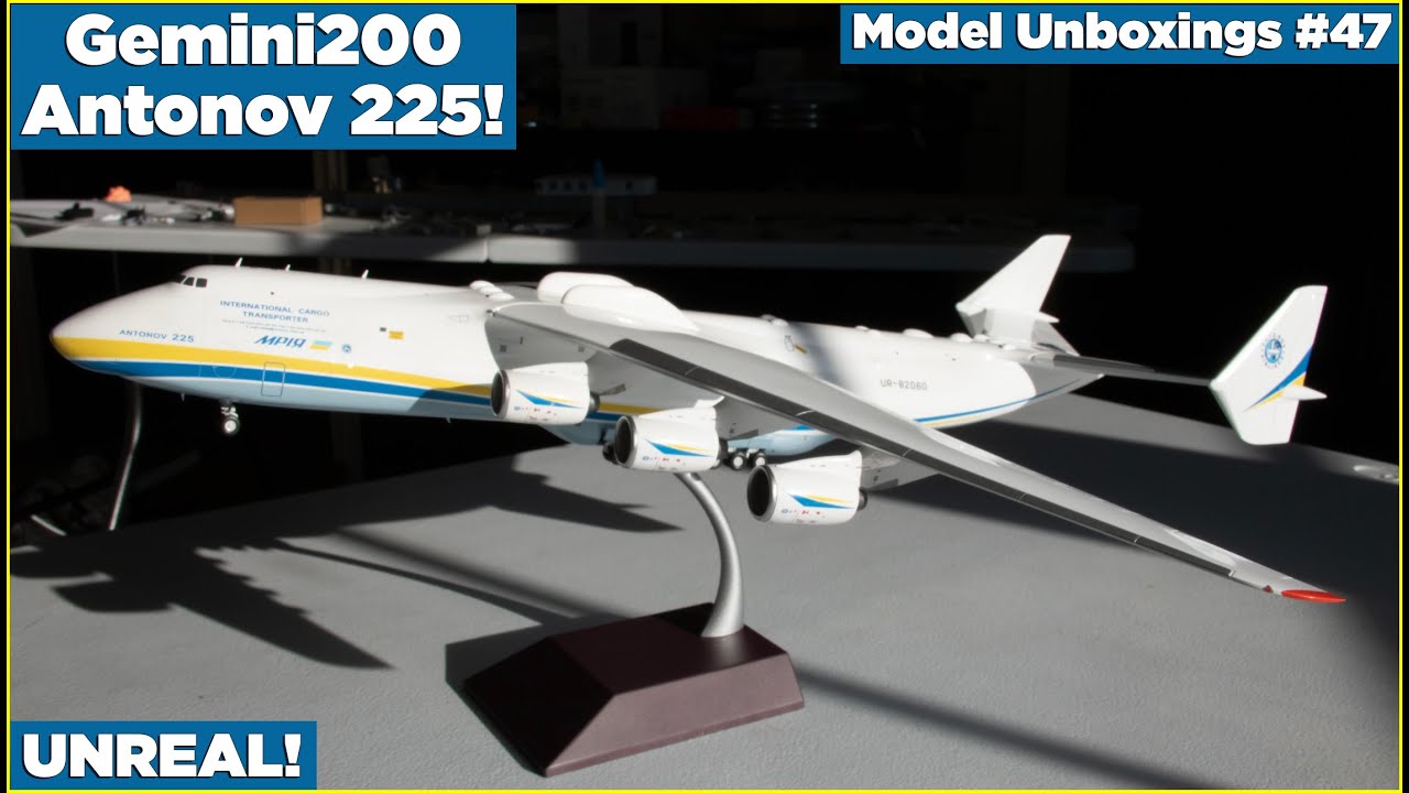 ANTONOV 225 by Gemini200! WOW! | Model Unboxings #47 - YouTube
