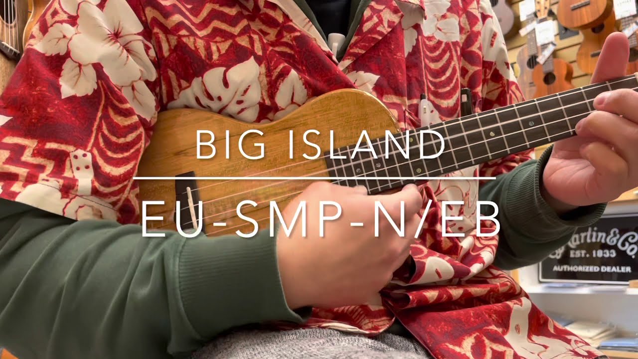 Big Island EU-SMP-N/EB - YouTube