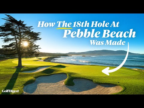 The Hidden History of The 18th Hole At Pebble Beach l The Hole At