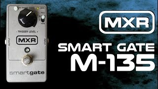 MXR ( エムエックスアール ) M135 Smart Gate ノイズゲート 送料無料