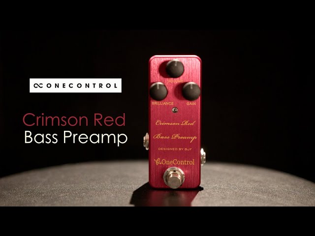 One Control Crimson Red Bass Preamp on Bass | FIRE & 大竹 紗英