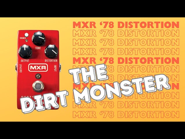An Absolute DIRT MONSTER! MXR Custom Badass '78 Distortion! - YouTube