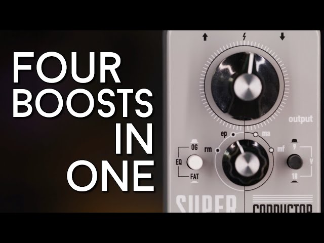 If you only buy ONE boost… Crazy Tube Circuits Super Conductor