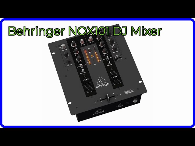 REVIEW (2026): Behringer NOX101 DJ Mixer. ESSENTIAL details. - YouTube