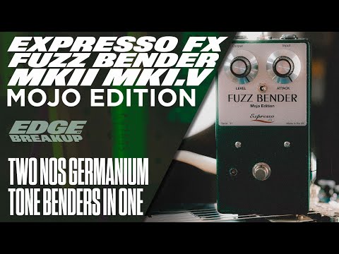 Two Tone Benders in One! | Expresso FX Mojo Edition Fuzz Bender