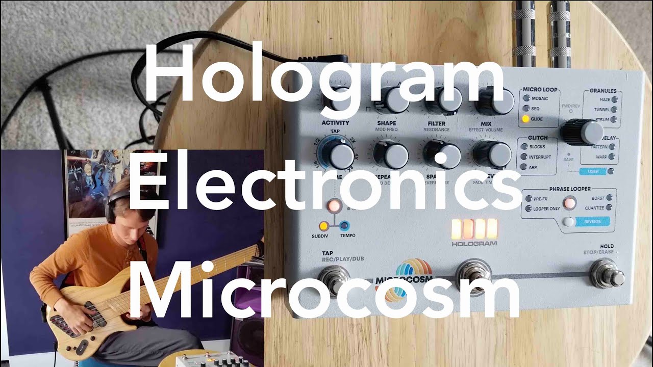 Hologram Electronics Microcosm - Bass Demo - YouTube