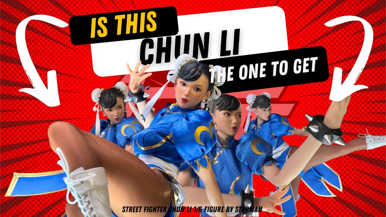 Street Fighter 1/6 Chun Li by StarMan Toys is this version worth