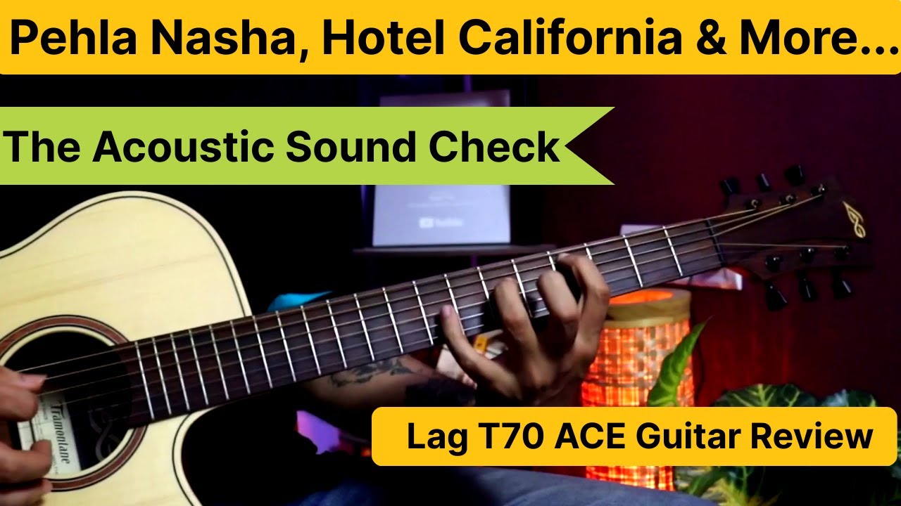 Lag T70ACE Acoustic Guitar Sound Check & Review - YouTube