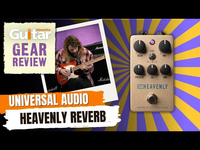 Universal Audio Heavenly Reverb | Review | Guitar Interactive
