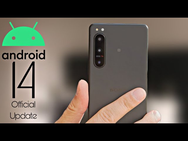 Sony Xperia 5 IV Android 14 Update - YouTube
