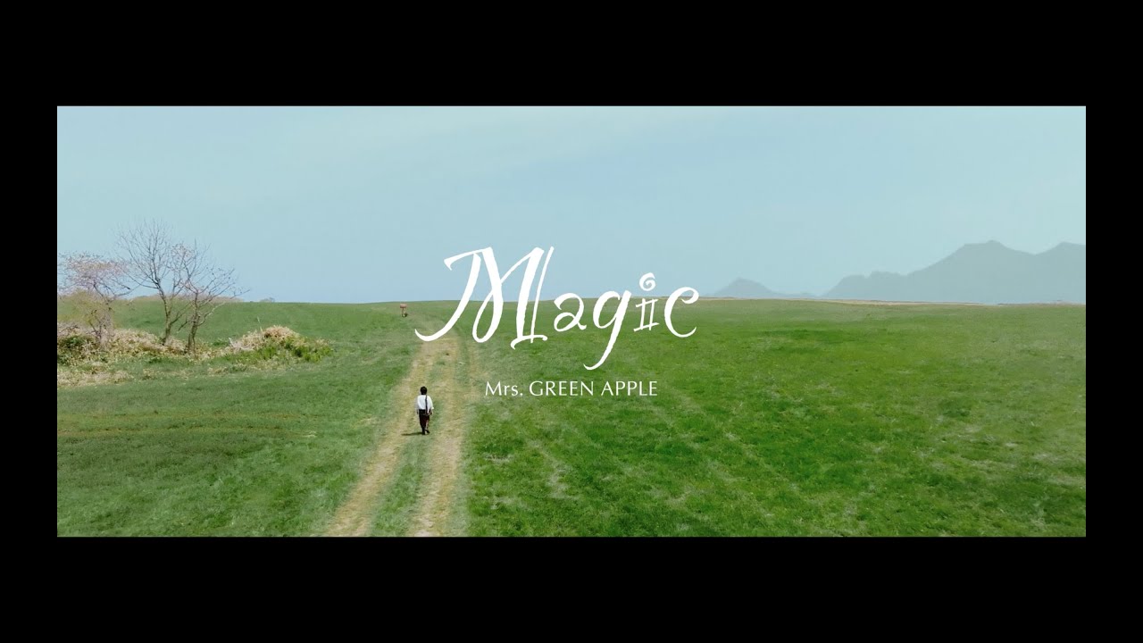 Mrs. GREEN APPLE「Magic」Official Music Video - YouTube