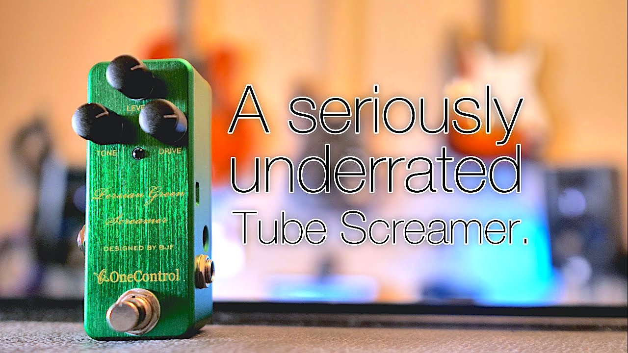 One Control Persian Green Screamer - YouTube