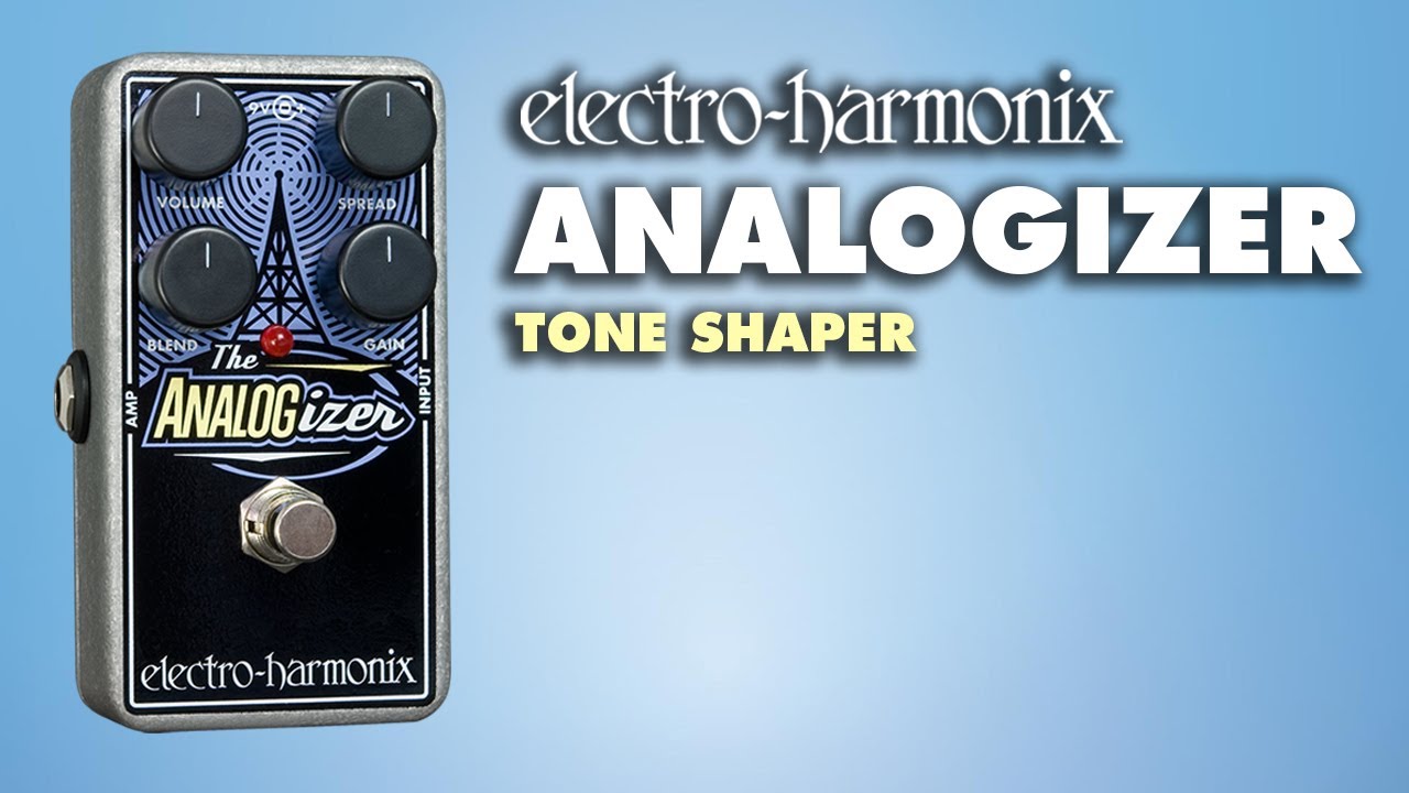 Analogizer | DISCONTINUED 2024 | Tone Shaper - Electro-Harmonix