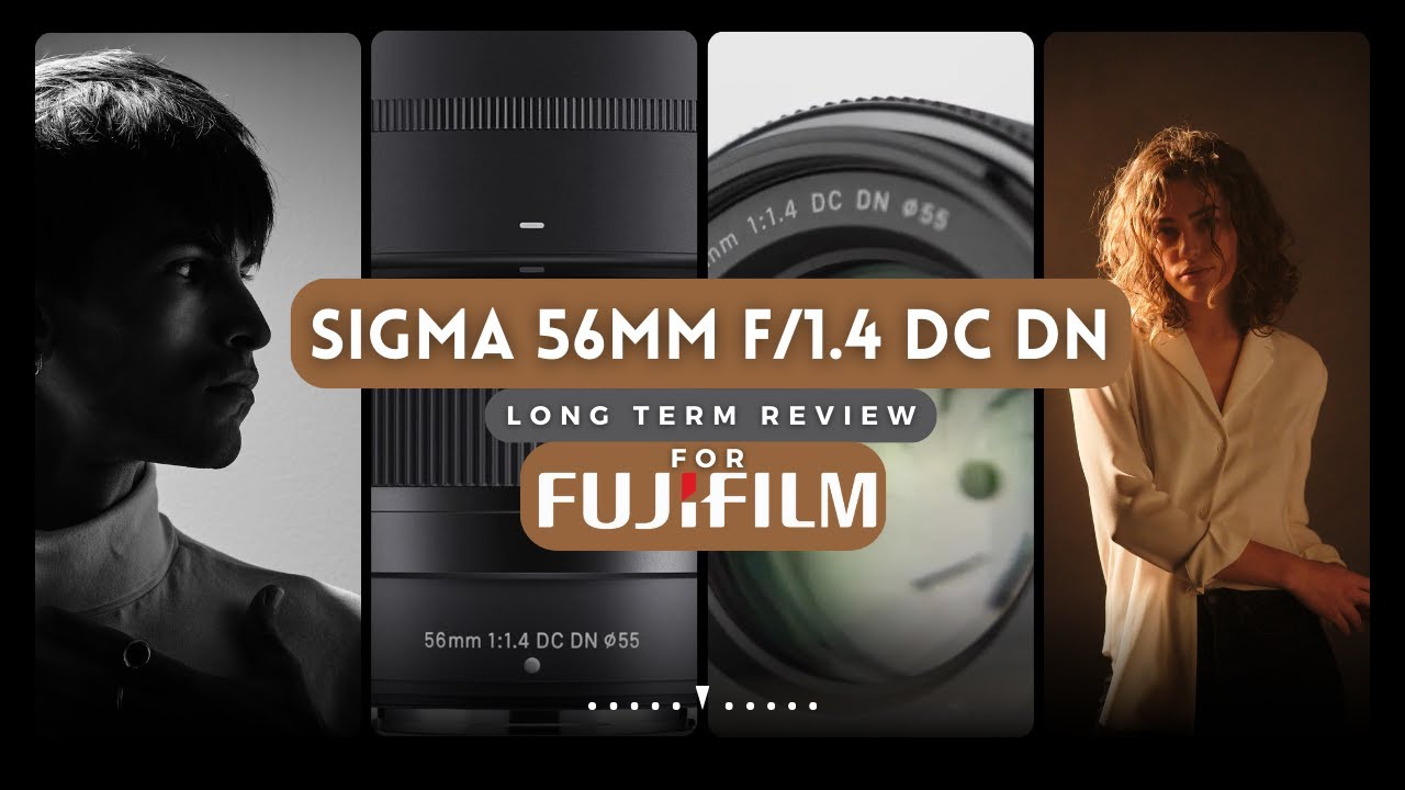 Sigma 56mm f/1.4 For Fuji | Long Term Review - YouTube