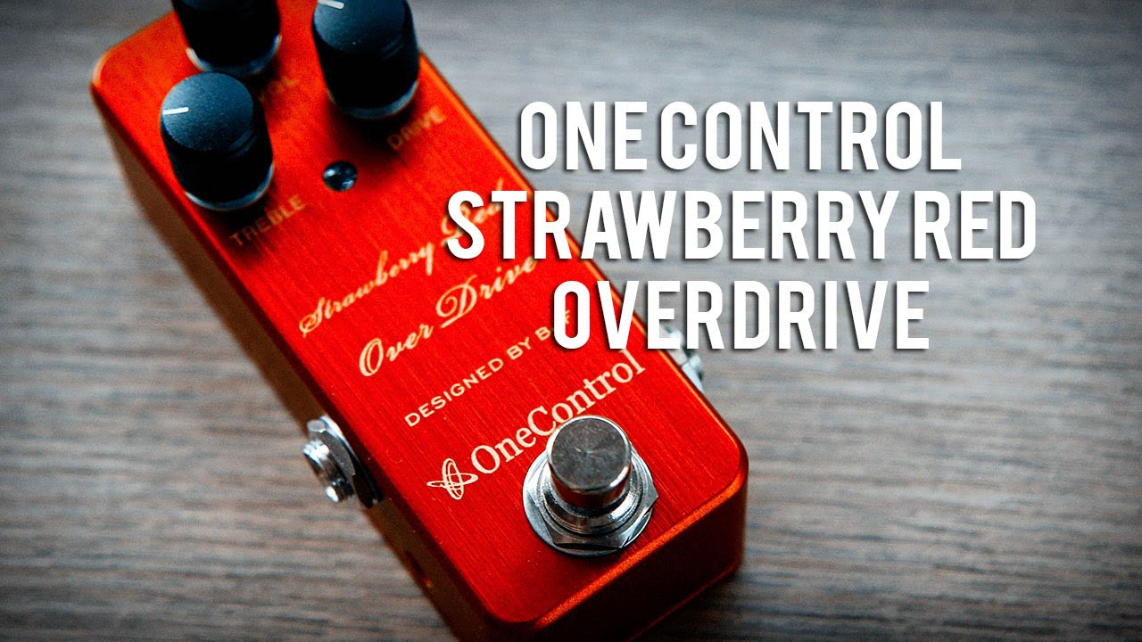 ギター One Control STRAWBERRY RED OVERDRIVE 4K One Control