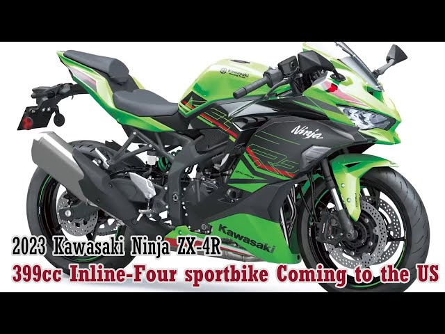 New 2023 - Kawasaki Ninja ZX-4R: 399cc Inline-Four Sportbike