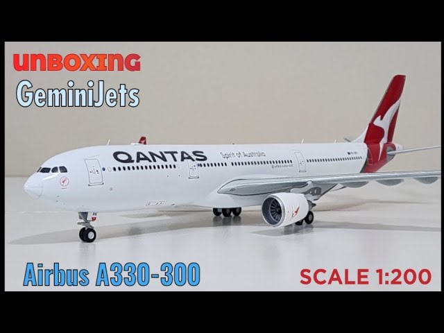 Qantas Airbus A330-300 Gemini 200 scale 1:200 unboxing [Bilingual