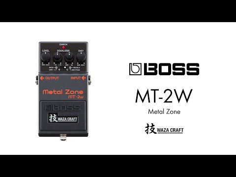 Effects Demo Video] BOSS MT-2W Metal Zone Waza Craft Distortion