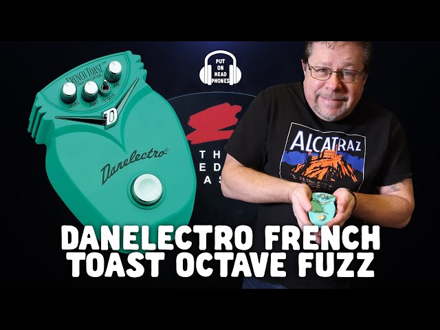 DANELECTRO FRENCH TOAST OCTAVE FUZZ - YouTube