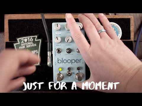 Chase Bliss Blooper Tutorial & Demo: Additive Mode (no talking