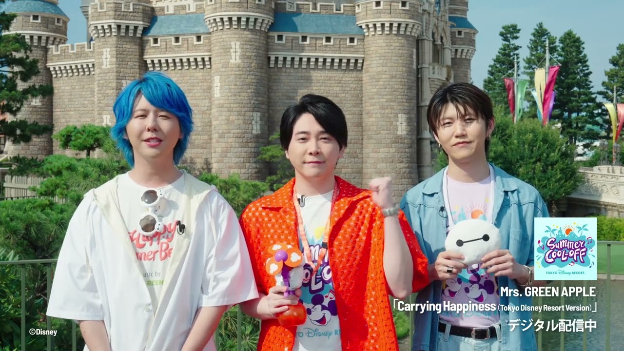 Mrs. GREEN APPLE - 「Carrying Happiness (Tokyo Disney Resort