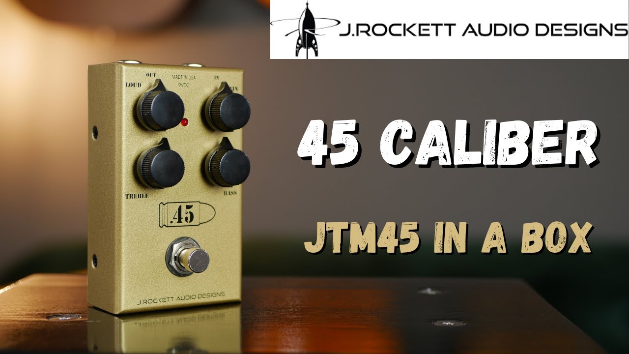 J. Rockett Audio Designs 45 Caliber - Pedal Demo - YouTube
