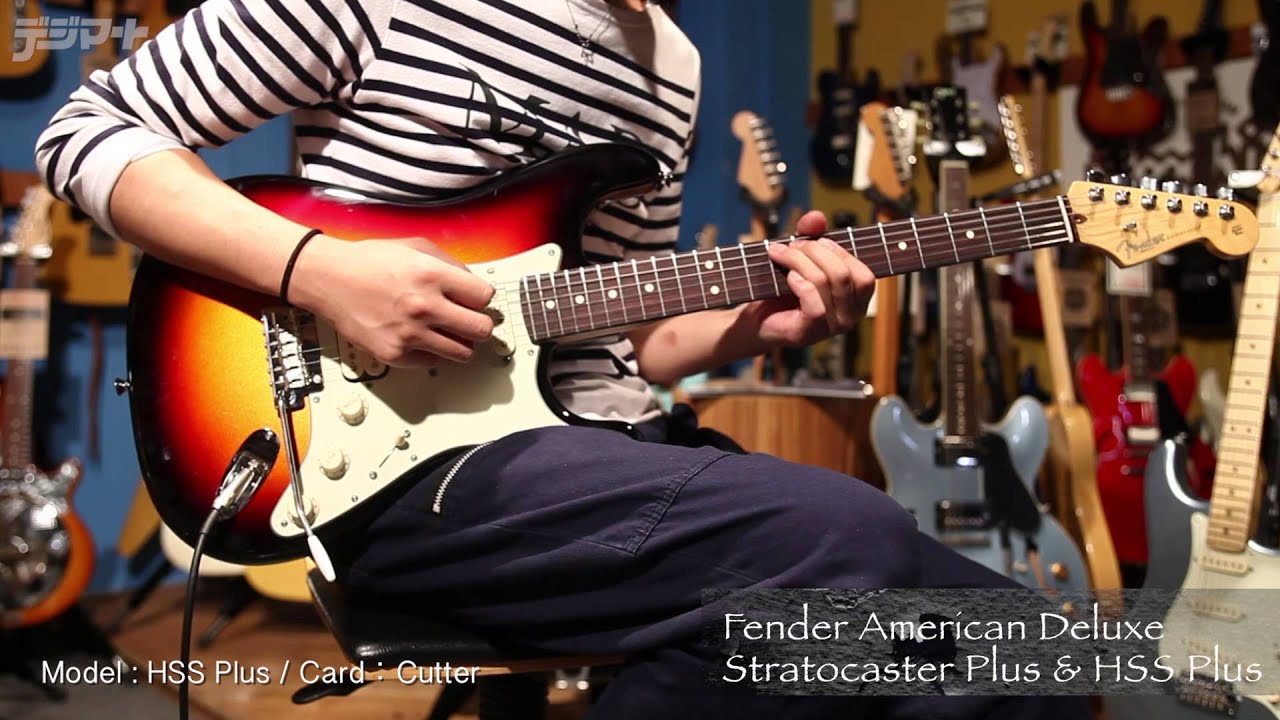Fender / American Deluxe Stratocaster Plus & HSS Plus｜製品