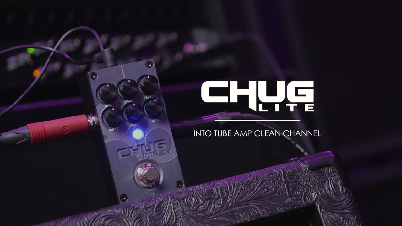 CHUG Lite – High Gain Distortion Pedal