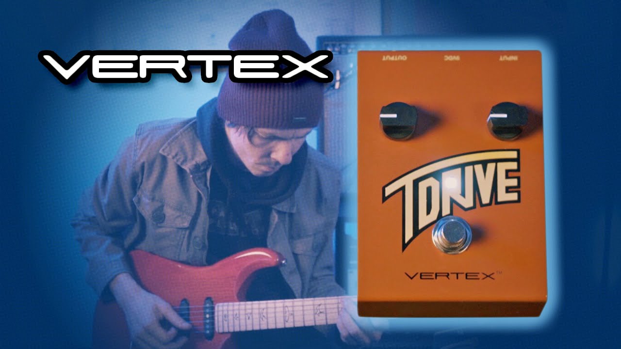 Tone Tailors - Vertex Effects T Drive Overdrive Pedal - YouTube